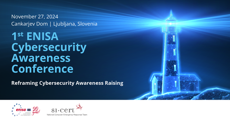 1st Cybersecurity Awareness Raising Conference - Reframing Cybersecurity Awareness Raising