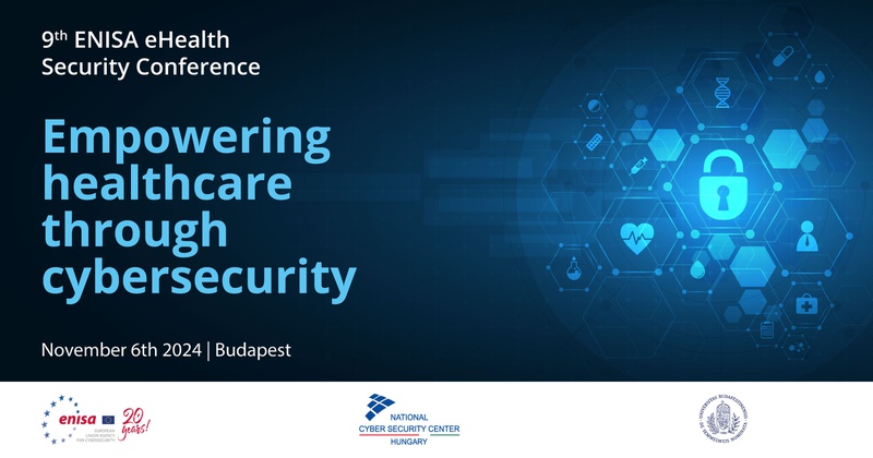 9th ENISA eHealth Security Conference