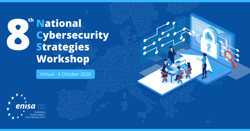 8th ENISA National Cybersecurity Strategies Workshop 