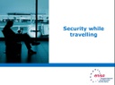 Security while travelling: Training material