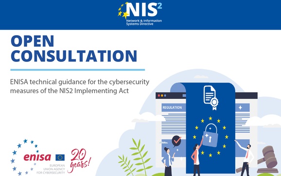 Asking for your feedback: ENISA technical guidance for the cybersecurity measures of the NIS2 Implementing Act