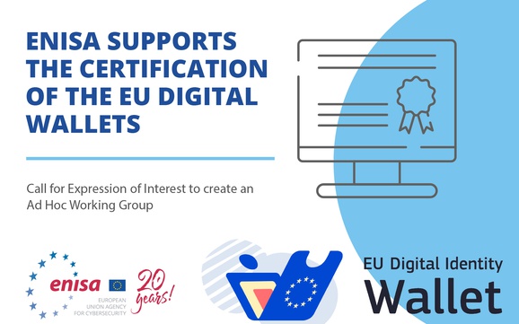 Call for Experts: Join the ENISA Ad Hoc Working Group on EU Digital Identity Wallets Cybersecurity Certification