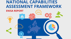 Focus on National Cybersecurity Capabilities: New Self-Assessment Framework to Empower EU Member States