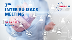 ENISA Supports the Cooperation among Sectorial Information Sharing & Analysis Centers (ISACs)