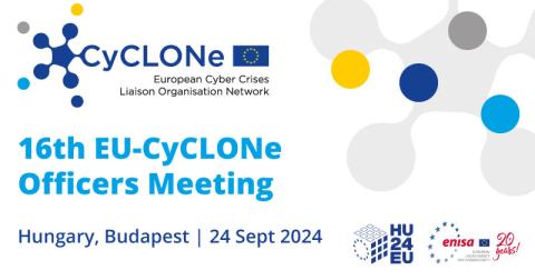 16th EU-CyCLONe Officers meeting