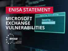 enisa statement on Micorsoft exchange vulnerabillities